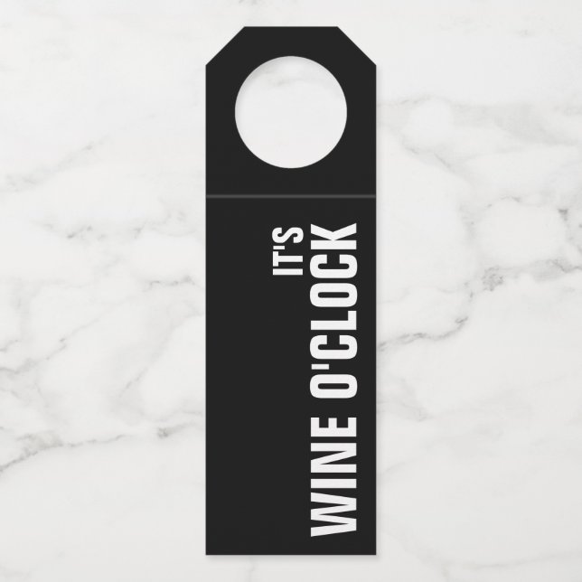 IT'S WINE O'CLOCK on Black Bottle Tag (Front)