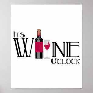 It's Wine O'clock Poster