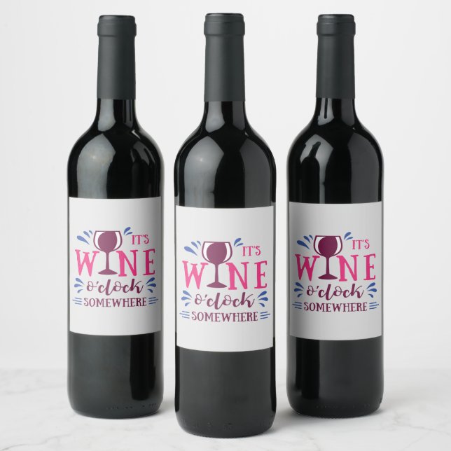 It's Wine O'clock Somewhere Funny Wine Label (Bottles)