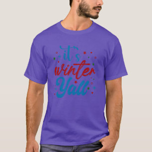 its winter yall01 T-Shirt