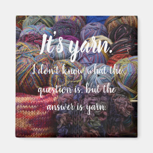 It's yarn magnet