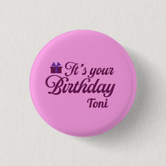 It's Your Birthday 3 Cm Round Badge