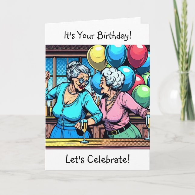 It's Your Birthday Let's Celebrate | Over the Hill Card (Front)