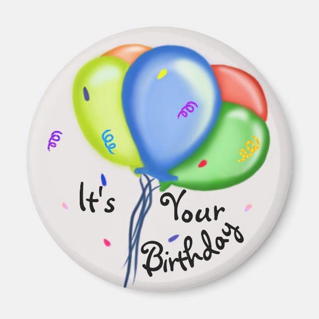 It's your Birthday! Magnet (Front)