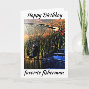 IT'S YOUR BIRTHDAY **MY FAVORITE FISHERMAN** CARD