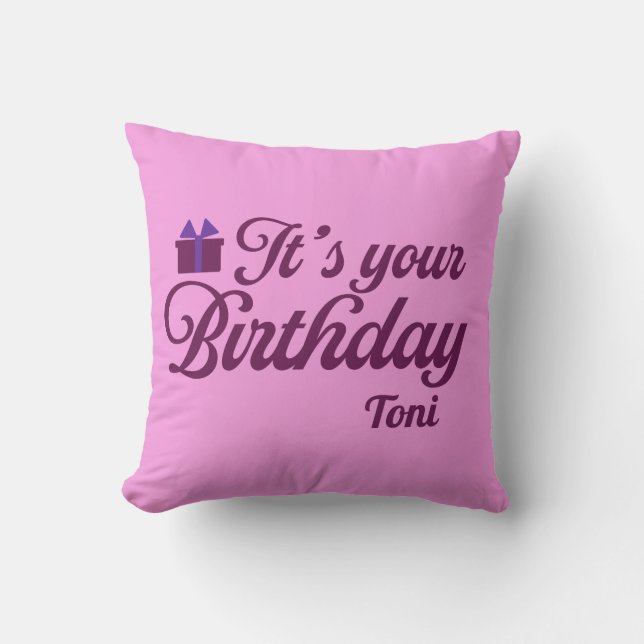 It's Your Birthday Pillow (Front)