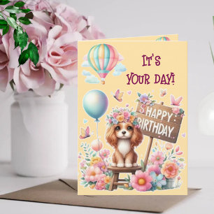 It's your day! Happy Birthday Cute Puppy Card