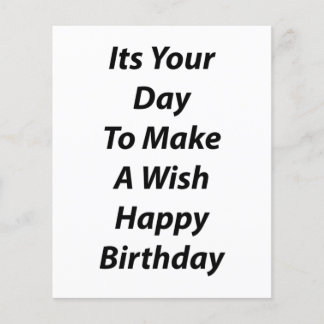 Its Your Day To Make A Wish Happy Birthday