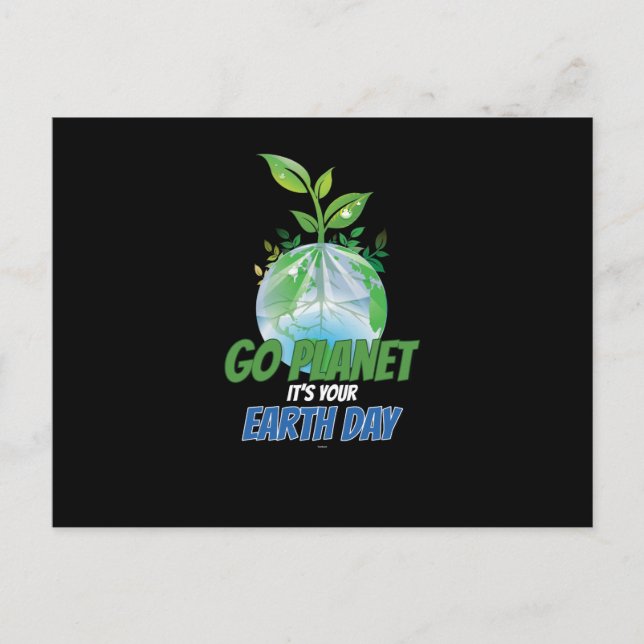 It's Your Earth Day Holiday Postcard (Front)