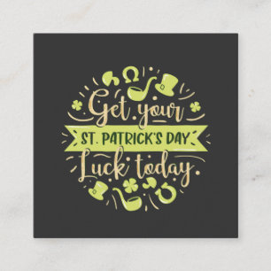 It's your Lucky Day, St. Patrick's Day Essential Square Business Card