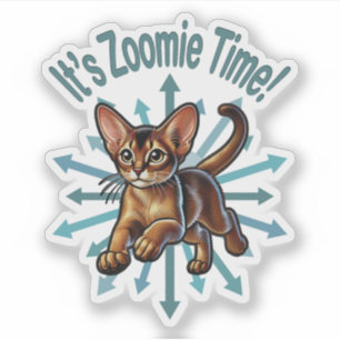 It's Zoomie Time Abyssinian Cat