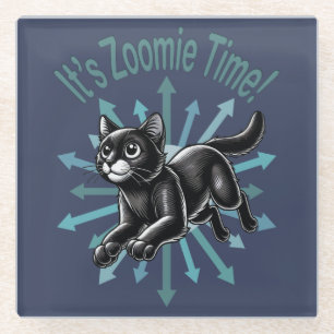 It's Zoomie Time Black Cat Glass Coaster