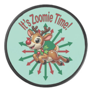 "It's Zoomie Time! Christmas Reindeer Hockey Puck