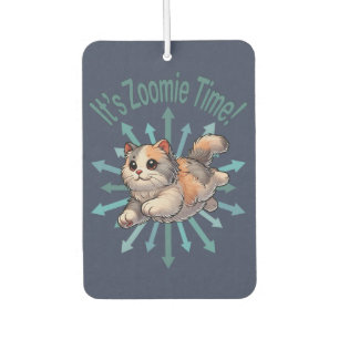 It's Zoomie Time Dilute Calico Cat Car Air Freshener