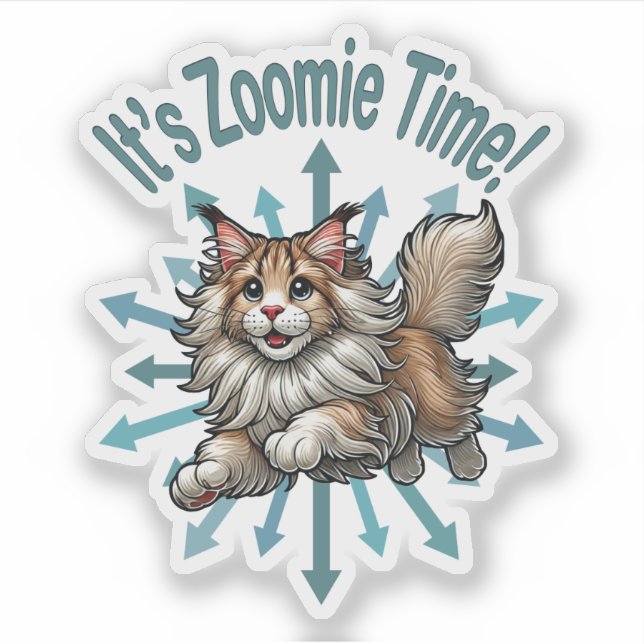 It's Zoomie Time Maine Coon Cat (Front)