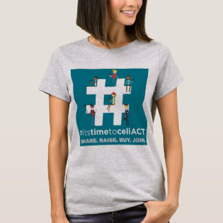 #ItsTimeToCeliACT Tee