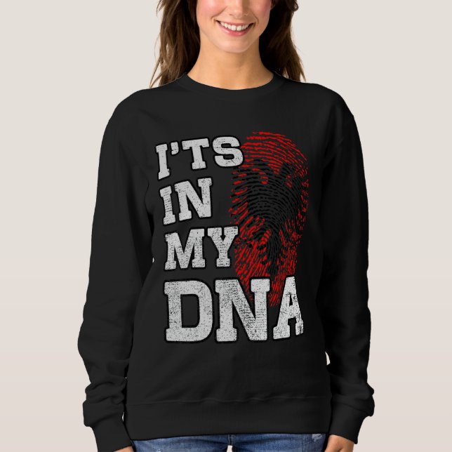 Itu2019s In My DNA Albanian Fingerprint Proud Alba Sweatshirt (Front)