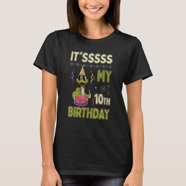 Itu2019s My 10th Birthday Snake Whisperer Phyton B T-Shirt (Front)
