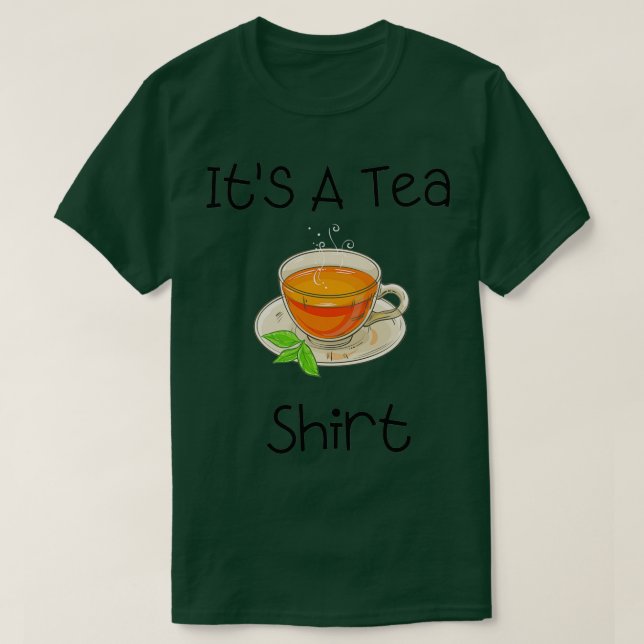 Itx27s A Tea Shirt 47 (Design Front)