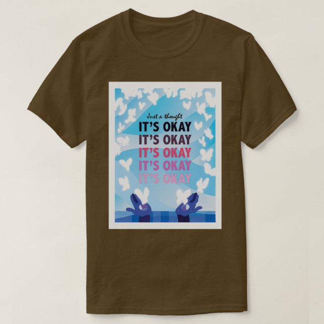 Itx27s Okay Illustrated Quote T-Shirt (Design Front)