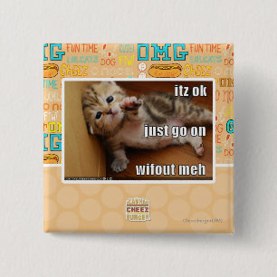 Itz ok, just go on wifout meh 15 cm square badge