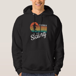 Iu2019d Rather Be Skiing Vintage Sunset For Skie Hoodie