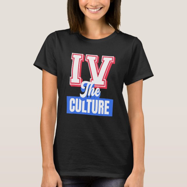 Iv Culture Black Girl Melanin Women Men Afro Ameri T-Shirt (Front)