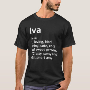 IVA Definition Personalised Name Funny Birthday Gi T-Shirt
