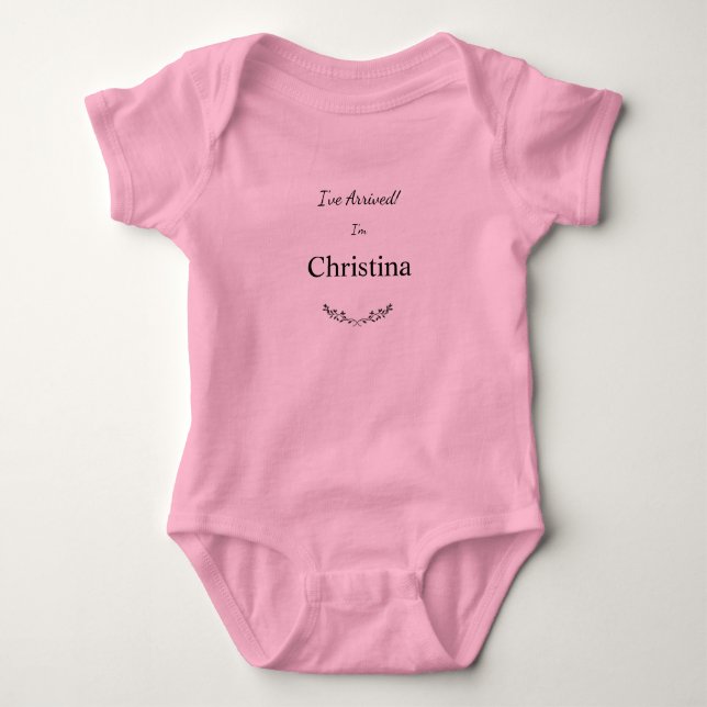 I've Arrived! One Piece Bodysuit For Christina (Front)