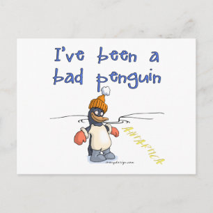 I've been a bad penguin postcard