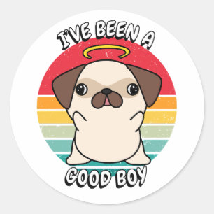 Ive been a good boy - pug classic round sticker