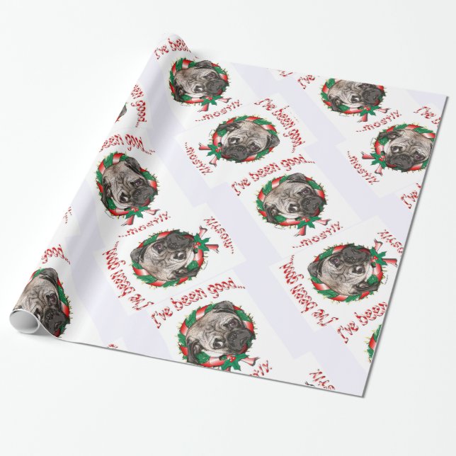 I've Been Good Mostly.... Pug Wreath Christmas Wrapping Paper (Unrolled)