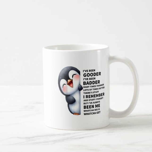 I've Been Gooder I've Been Badder Many Times Thinn Coffee Mug (Right)