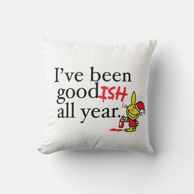 I've Been Goodish All Year Cushion (Front)