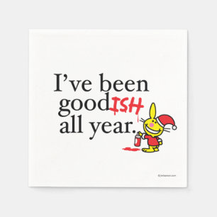 I've Been Goodish All Year Napkin