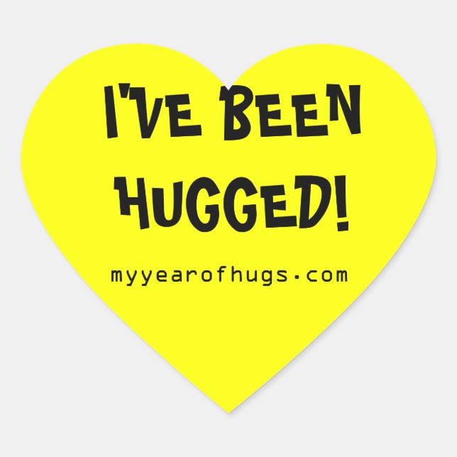 I'VE BEEN HUGGED! Stickers (Front)