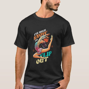 I've Been Known To Flip Out Gym Acrobatics Gymnast T-Shirt