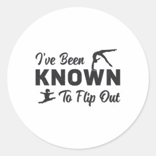 I've Been Known To Flip Out Gymnast Gymnastics Classic Round Sticker