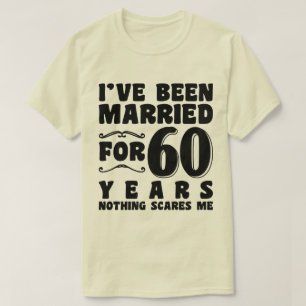 I've Been Married For 60 Years Grandparents Cool T-Shirt