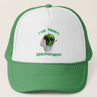 I've Been Poisoned Trucker Hat