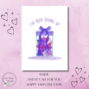 "I've been saving up" Jar of Love Valentine's Day Card
