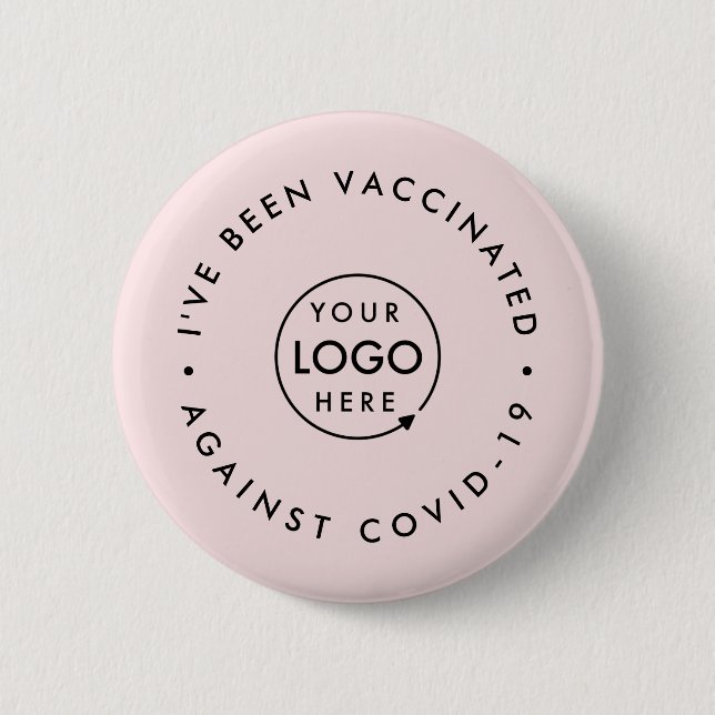 I've been Vaccinated | Business Logo Pink Covid 19 6 Cm Round Badge (Front)