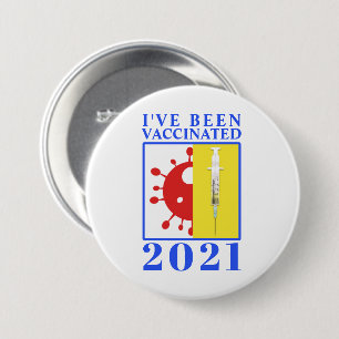 I've Been Vaccinated for Covid-19 2021 7.5 Cm Round Badge