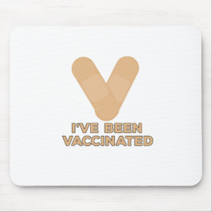 I've Been Vaccinated Mouse Pad