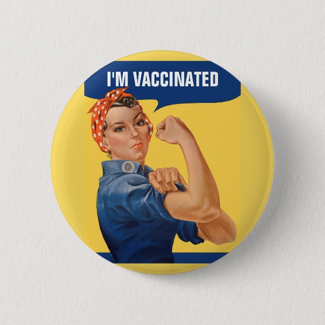 I've Been Vaccinated Rosie the Riveter 6 Cm Round Badge (Front)