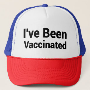 I've Been Vaccinated Trucker Hat