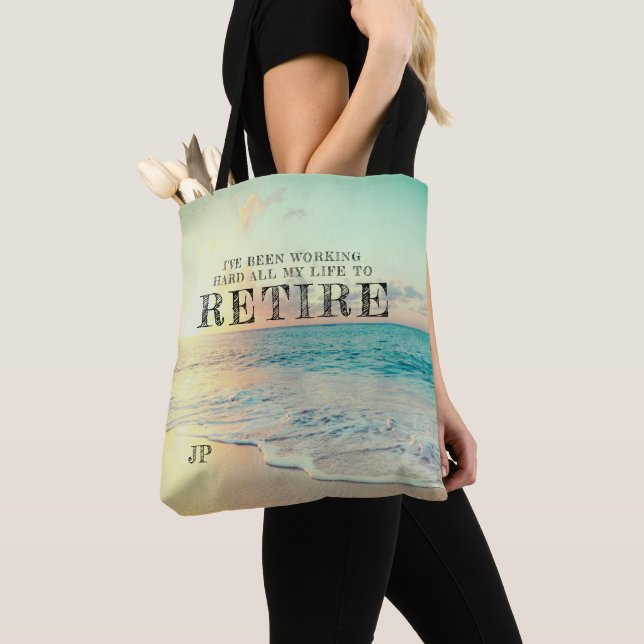 I've Been Working Hard All My Life To Retire Tote Bag (Close Up)