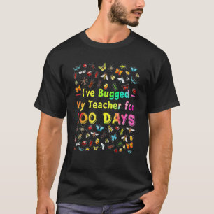 I've Bugged My Teacher For 100 Days Of School Boy T-Shirt