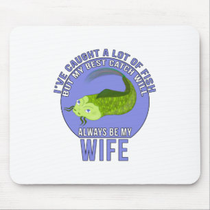 I'Ve Caught A Lot Of Fish Mouse Pad