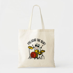 I've Goat The Beat Funny Drummer Pun Tote Bag